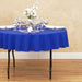 70 in. Round Polyester Tablecloth Royal Blue