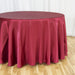 Bargain 108 In. Round Satin Tablecloth Burgundy